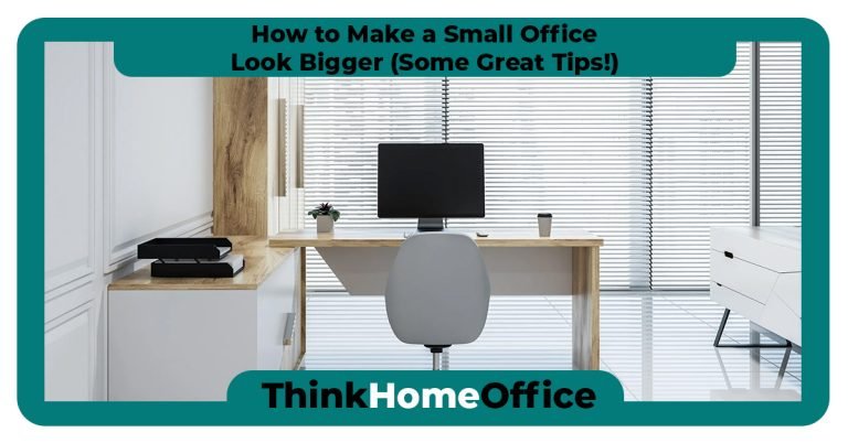 how-to-make-a-small-office-look-bigger-some-great-tips