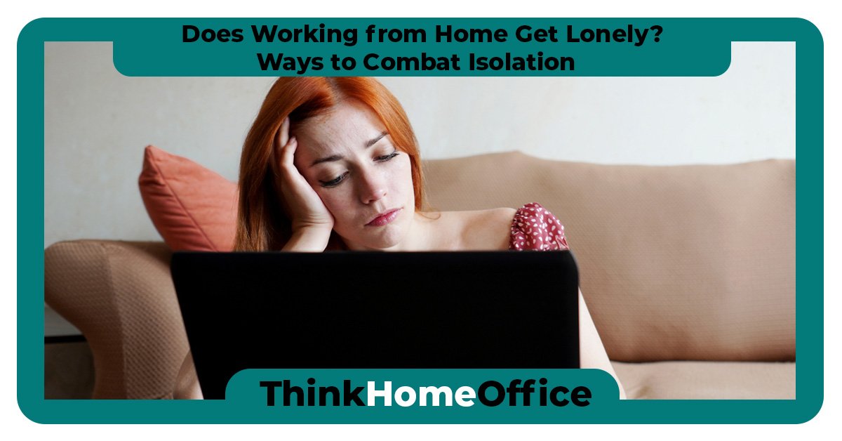 THO-Does_Working_from_Home_Get_Lonely-Ways_to_Combat_Isolation