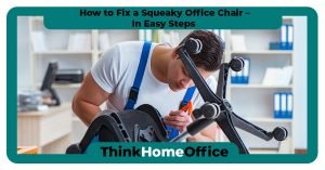 THO-How_to_Fix_a_Squeaky_Office_Chair