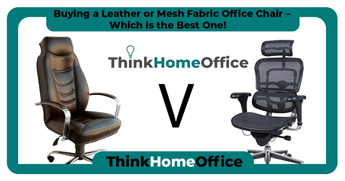 THO-Leather_or_Mesh_Fabric_Chair-Which_is_Best