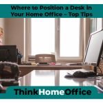 THO-Where_to_Position_Desk in_Home_Office